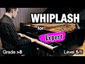 Whiplash EXTREMELY VIRTUOSIC Piano Cover Level 5 5 Grade Above 8
