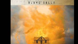 Disappear- Blame Sally