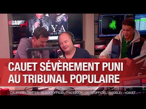 Cauet sévèrement puni au Tribunal Populaire - C’Cauet sur NRJ