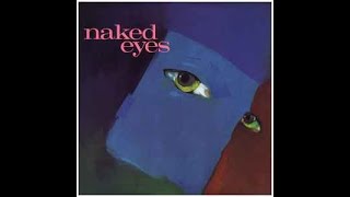 Naked Eyes – Naked Eyes - B3  Emotion In Motion 4:42  America – ST-17089/Canada  1983