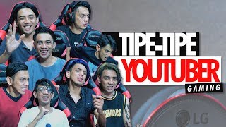 TIPE TIPE YOUTUBER GAMING INDONESIA TIPE TIPE YOUTUBER GAMING INDONESIA