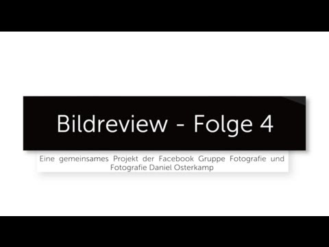 Bildreview Teil 4 - Portfolio Review / Bildbesprechung / Bildkritik