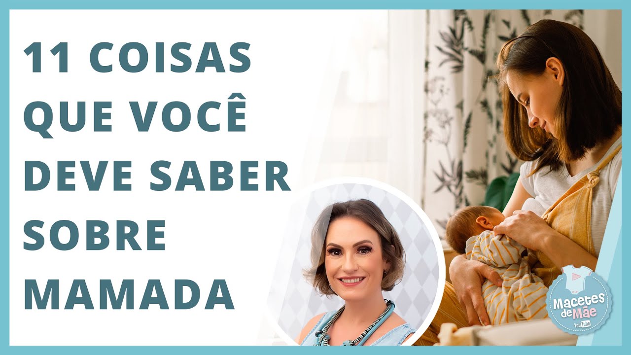 Tudo sobre a AMAMENTAÇÃO DO RECÉM NASCIDO – 11 COISAS QUE VOCÊ DEVE SABER | MACETES DE MÃE