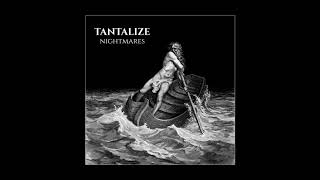 Tantalize - Nightmares