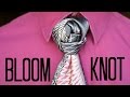 The Bloom Knot How To Tie A Tie