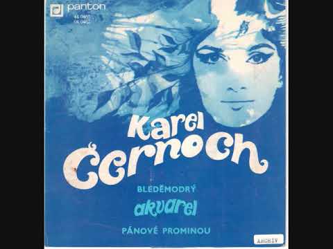 Karel Černoch - Bleděmodrý akvarel