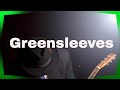 Solo Guitar Arrangement of Greensleeves by Brian Turner