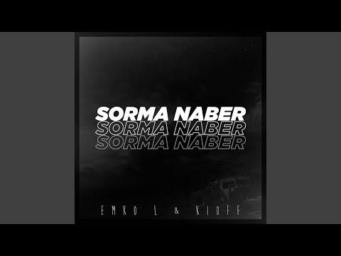 SORMA NABER (feat. Emko L)