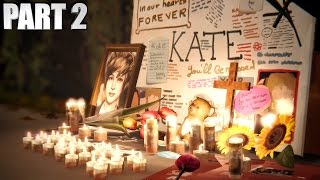 SORRY KATE! - Life Is Strange Episode 3 Chaos Theory Walkthrough Part 2 - Xbox One Gameplay
