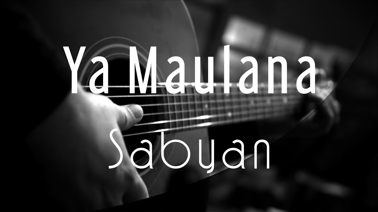 Ya Maulana - Sabyan ( Acoustic Karaoke )