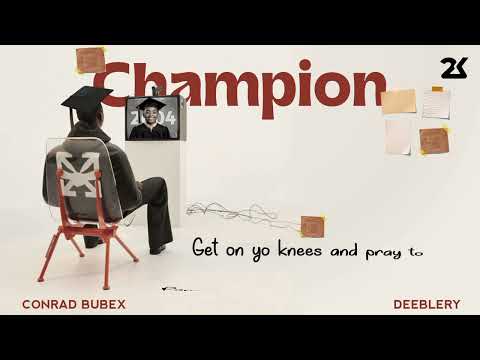 Bubex - CHAMPION (Feat. Deeblery) [Official Lyrics Video]
