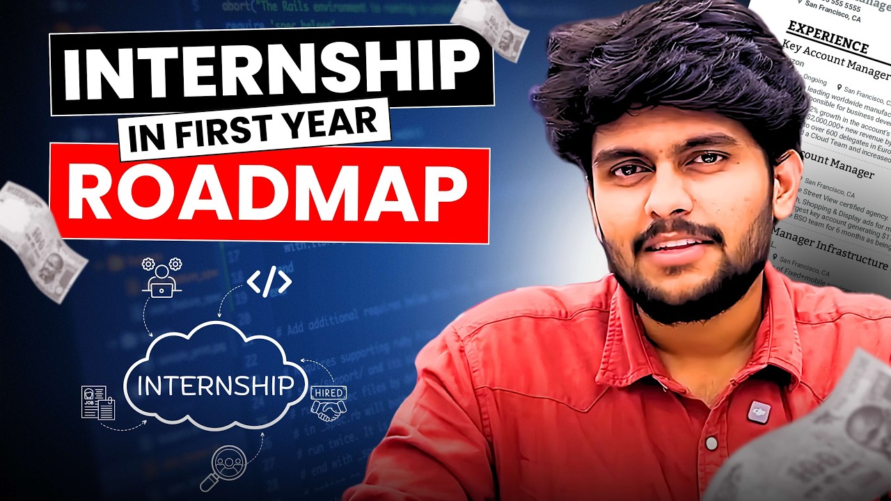 How to get an Internship in 1st Year of College? | 2025 Roadmap