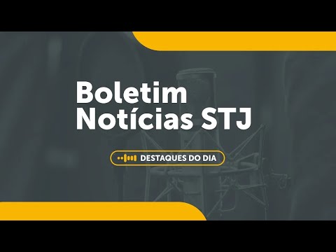 02/12/2025 | Boletim Notícias STJ