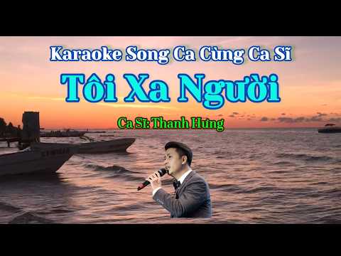 107. Tôi Xa Người