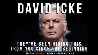 David Icke: They’ve Been Hiding This From You Since the Beginning
