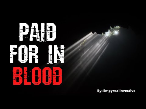 Paid For In Blood | Creepypasta Story | NoSleep Stories | Horror
