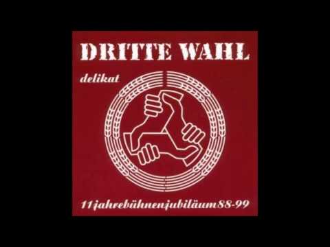 Dritte Wahl - Delikat (Full Album)