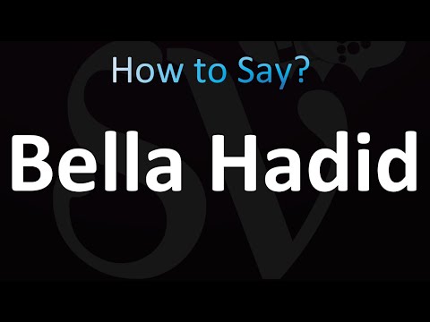 How to Pronounce Bella Hadid (correctly!)