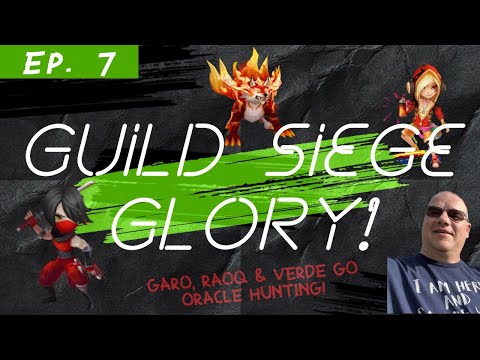 Episode 7 - IAmSpeed's Beginner's Guide to Guild Siege Glory! Garo, Raoq & Verde go to war!