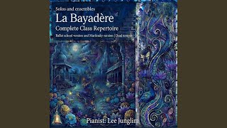 Download lagu Act II: Gamzatti`s Variation ,La Bayadère (Marinsky ver.) mp3 Download lagu Act II: Gamzatti`s Variation ,La Bayadère (Marinsky ver.) mp3