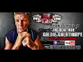 Fight Stories S2 EP17 Goldie Goldthorpe W Liam Maguire