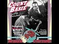 Count Basie 10/2/1944 "Rock-a-Bye Basie" | Buddy Rich, Harry Sweets Edison, Illinois Jacquet