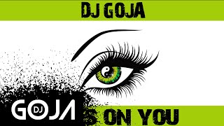 Download lagu Dj Goja - Eyes On You ( Single) mp3 Download lagu Dj Goja - Eyes On You ( Single) mp3