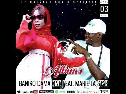 Baniko Dama Feat. Marie La Star • Mercredi 3 janvier, à 18:00 GMT - Musique : Albinos