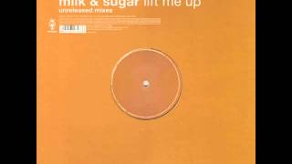 Milk & Sugar - Lift Me Up (David Penn's Suave Remix)