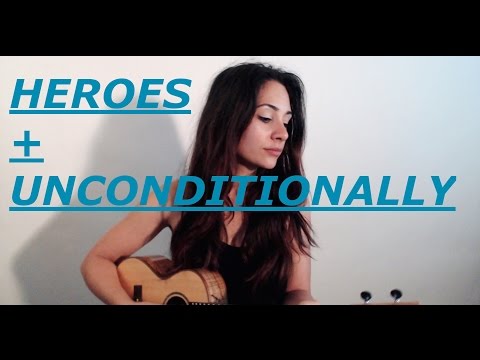Heroes (We could be) + Unconditionally // Alesso Ft. Tove Lo + Katy Perry