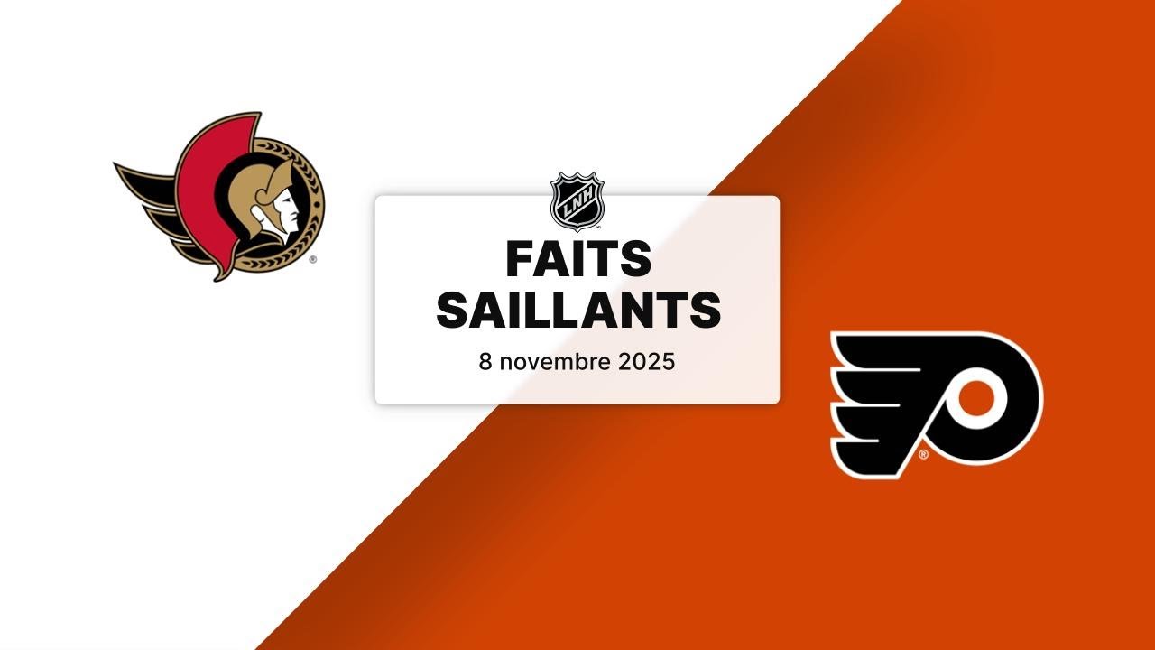 Sénateurs vs Flyers | 08/11/25 | Faits saillants