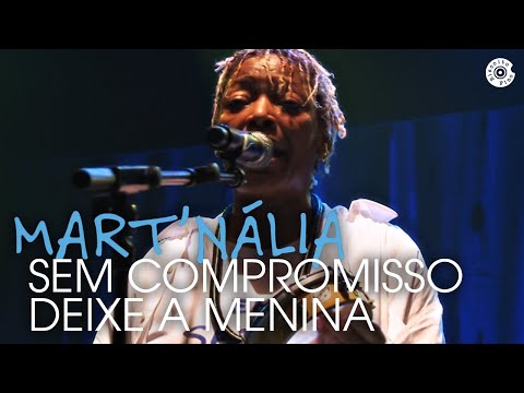 Mart'nália -Sem compromisso / Deixe a menina - Vídeo Oficial (Em Samba!)
