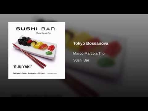 Marco Marzola Trio - Tokyo Bossanova (Marco Marzola - Nico Menci)