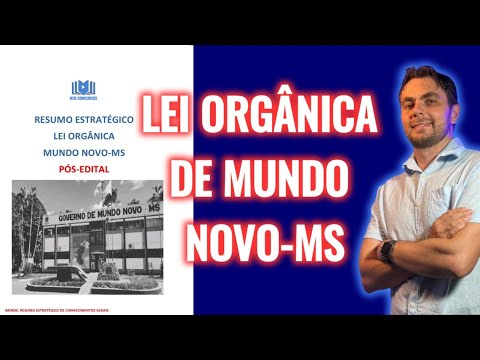 CONCURSO MUNDO NOVO-MS|LEI ORGÂNICA
