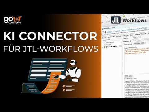 Perfekte Produktbeschreibungen mit einem Klick! | #KI Connector für JTL-Workflows