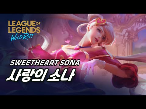 Sweetheart Sona Skin Spotlight - League of Legends Wild Rift