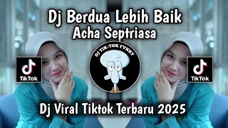 Download lagu DJ BERDUA LEBIH BAIK | INGIN AKU LEWATI LEMBAH HIDUP YG TAK INDAH (BOOTLEG) SOUND VIRAL TIKTOK 2025🎧 mp3
