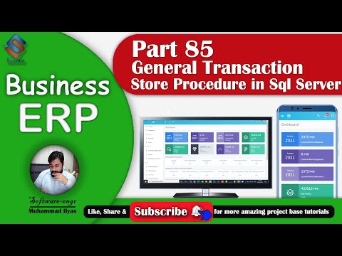 Business ERP Part 85 General Transaction Store Procedure in Microsoft Sql Server