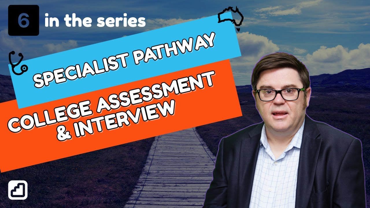 Specialist Pathway College Assessment and Interview