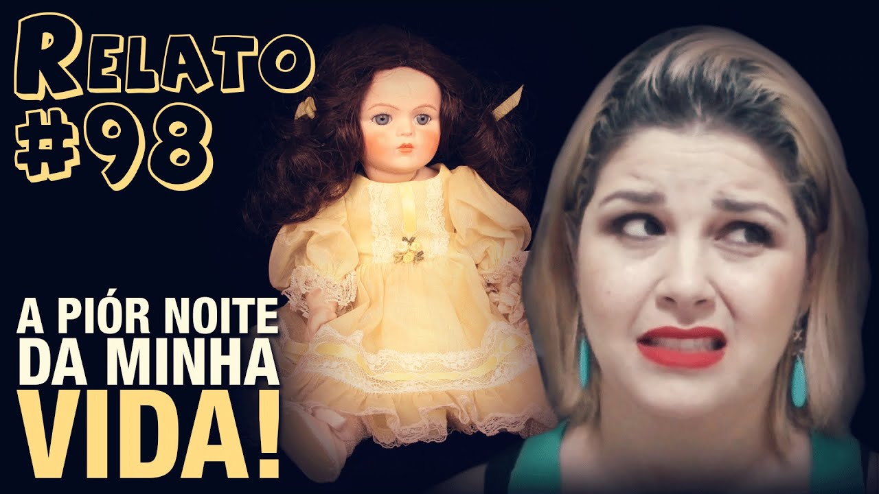 A Pior Noite da Minha Vida (#98 - Histórias Assombradas!)