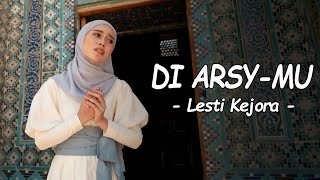 Download lagu Lesti Kejora - DI ARSY-MU (Lirik Lagu) mp3
