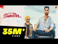 Sweater : Inder Pandori (Official Video) Preet Hundal |  2018 | Folk Rakaat