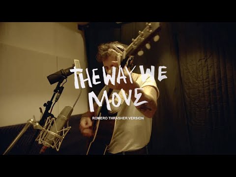 Langhorne Slim - The Way We Move (Romero Thrasher Version) [Official Music Video]