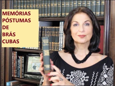 MEMÓRIAS PÓSTUMAS - RESUMO E ANÁLISE Prof. Dra em Literatura pela USP