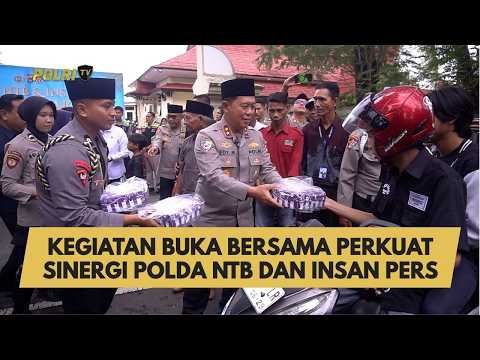 KEGIATAN BUKA BERSAMA PERKUAT SINERGI POLDA NTB DAN INSAN PERS