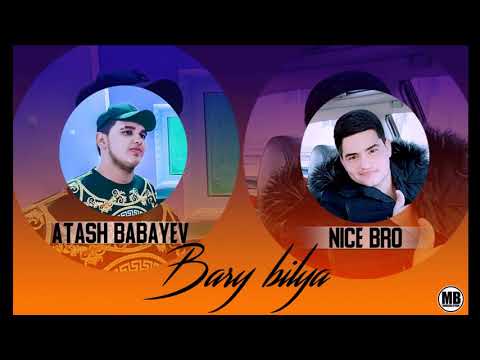 Atash BabayeV ft Nice Bro - Bary bilya ( MB rec )