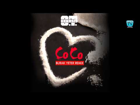 253-BURAK YETER TV - O.T. Genasis - Coco (Burak Yeter Remix)