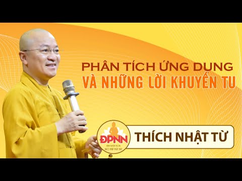 Phân tích ứng dụng và những lời khuyến tu dành cho các hành giả mới