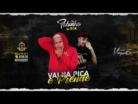 Mc Fabinho da Osk - Vai na Pica e Prende (Audio Oficial) Prod. Dj Marquinhos Lançamento 2020