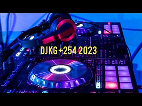 center Djkg mix +254 2023(128k) video mix